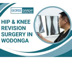 Hip & Knee Revision Surgery in Wodonga