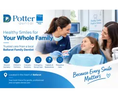 Ballarat Family Dentist – Caring for Your Whole Family