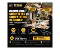 Commercial Shopfitter vs Shop Fitting Designer – Who Handles What?