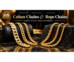 Shop 10K, 14K, 18K Cuban Chains and Rope Chains in Texas, USA