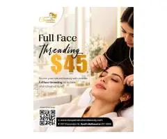 Beauty Salon South Melbourne – Reveal Your Natural Beauty with Full Face Threading from $45
